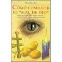 Cómo combatir el "Mal de Ojo"