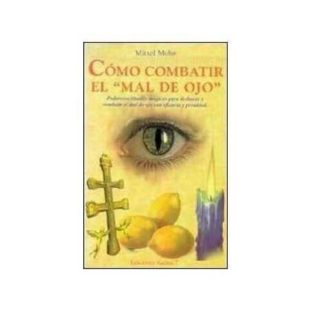 Cómo combatir el "Mal de Ojo"