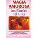 Magia Amorosa - Los rituales del amor