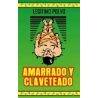 Polvo Amarrado y Claveteado
